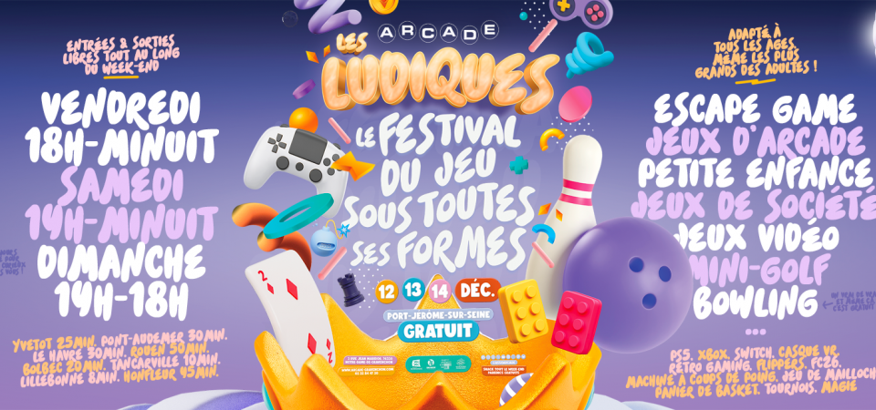 A.R.C.A.D.E. • Les Ludiques • Port-Jérôme-sur-Seine • PJ2S A.R.C.A.D.E. • Les Ludiques • Port-Jérôme-sur-Seine • PJ2S